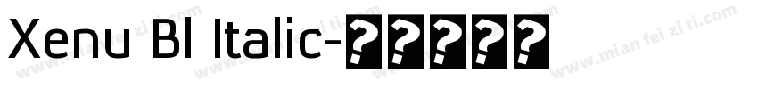 Xenu Bl Italic字体转换